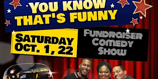 You Know That's Funny Fundraiser Comedy show