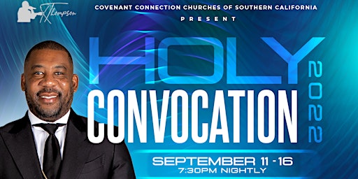 Holy Convocation 2022 - Southern Missionary Baptist Church  - Los Angeles
