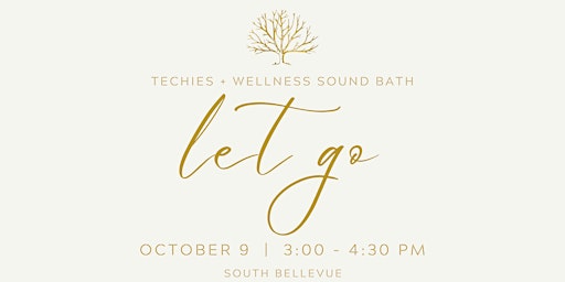 The Sound Bath for Letting Go to Let Grow