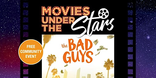 Movies Under the Stars: The Bad Guys, Surfers Paradise - Free
