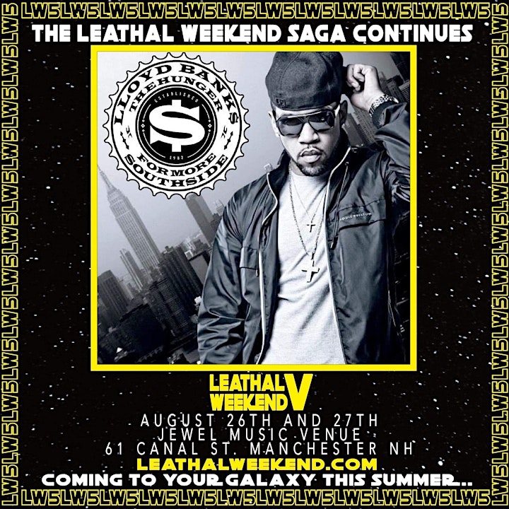 LEATHAL WEEKEND V featuring LLOYD BANKS & SHAGGY 2 DOPE image