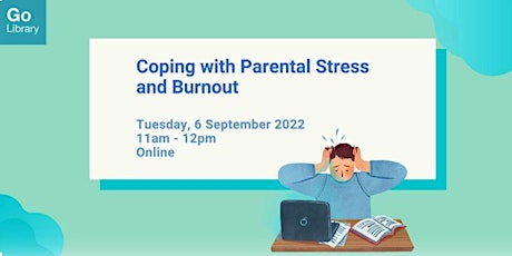 Coping with Parental Stress and Burnout | Online