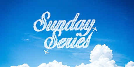 Sunday Series Day-Party primary image