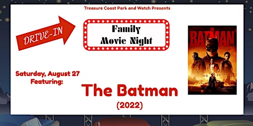 Saturday Drive In Movie Nights | The Batman