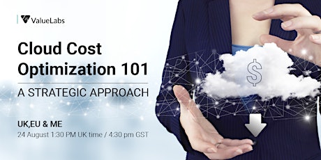 Cloud Cost Optimization 101: A strategic approach