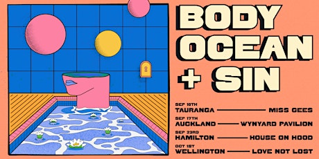 BODY OCEAN & SIN TOUR | AUCKLAND