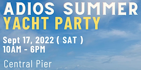 Eventify HK presents: Adios Summer Yacht Party