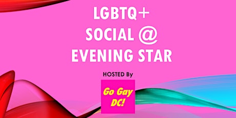 LGBTQ+ Social @ Evening Star