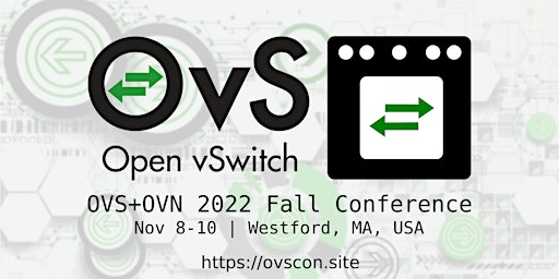 OVS+OVN 2022 Fall Conference