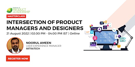 [Masterclass] Intersection of Product Managers and Designers