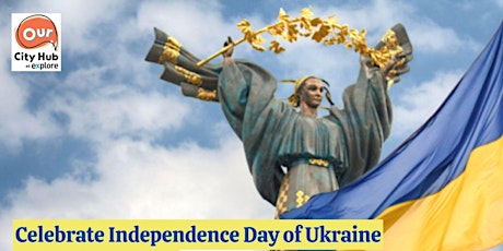 Celebrate Independence Day of Ukraine