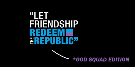 God Squad — Let Friendship Redeem the Republic: God Squad Edition