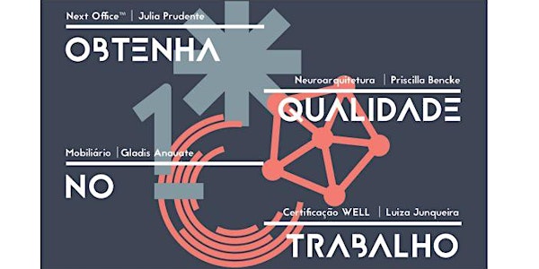 Qualidade no Trabalho - Circuito de palestras