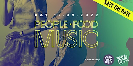People, Food, MUSIC  VOL. III presented by  AFRICAN FOOD FESTIVAL BERLIN