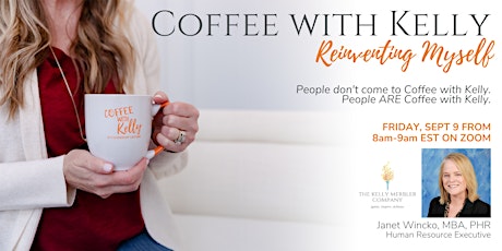 Coffee with Kelly:  Special Guest Janet Wincko