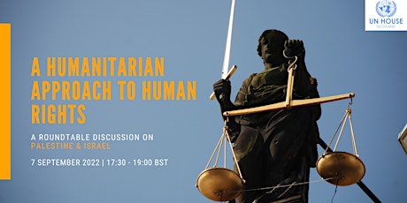 A Humanitarian Approach to Human Rights: A Roundtable on Palestine & Israel