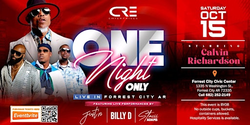 One Night Only Live in Forrest City AR starring CALVIN RICHARDSON