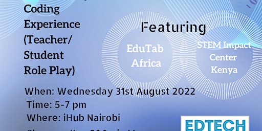 EdTech Meetup: Coding Experience (Teacher/Student Role Play)- 31st August
