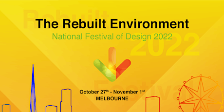 The Rebuilt Environment: A National Festival of Design