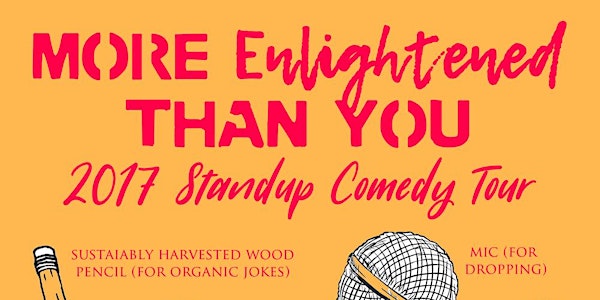 More Enlightened Than You Comedy: Alicia Dattner, Adam Gordon, & Raina Sato...