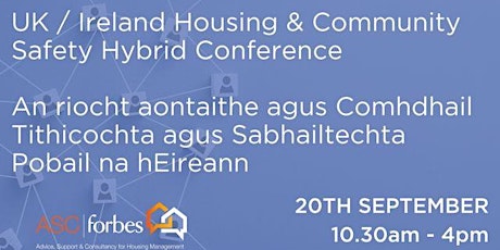 UK/ Ireland Housing & Community Safety Hybrid Conference