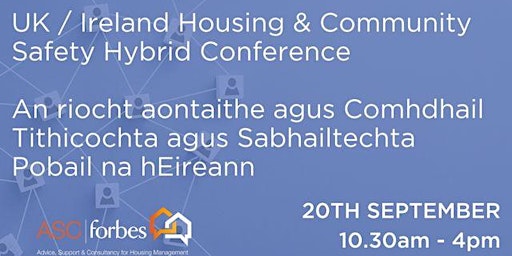 UK/ Ireland Housing & Community Safety Hybrid Conference
