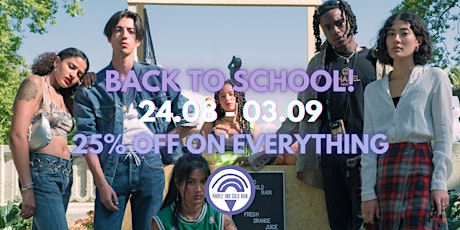 BACK TO SCHOOL! 25% OFF ON EVERYTHING! LAST DAYS!