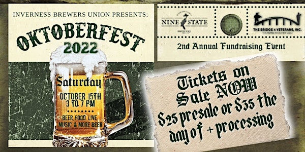 Inverness Brewers Union Presents 2nd Annual Oktober Fest 2022
