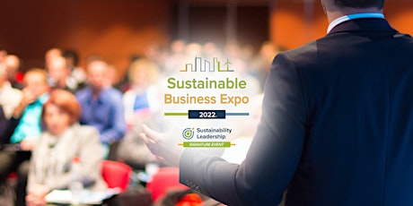 Hauptbild für Sustainable Business Expo 2022 (SBX22) - Net-Zero Emissions