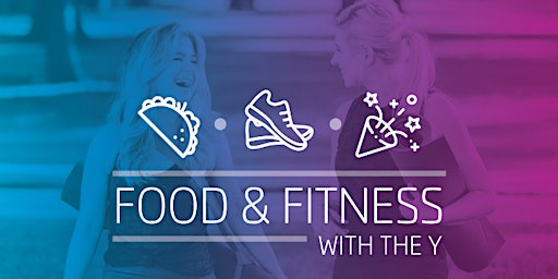 Food & Fitness with the Y