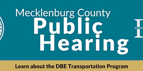 MeckNC BDI: DBE Transportation  Program Public  Hearing