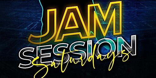 Jam Session Saturdays: A Night for the Grown & Sexy