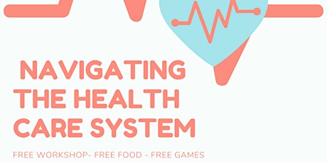 Navigating the Healthcare System - Free Family Event