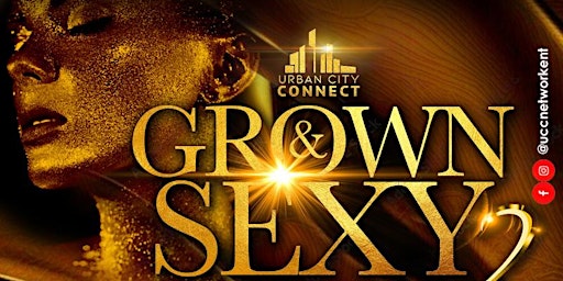 Grown and Sexy Professionals Night 2!