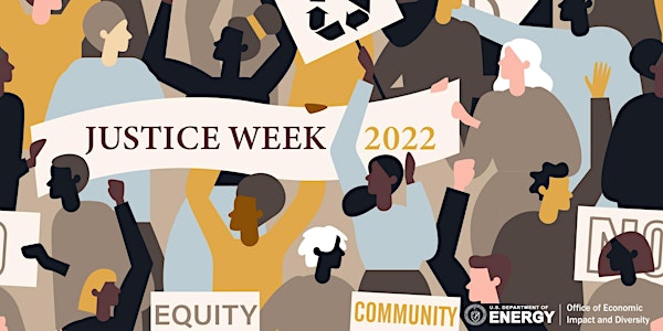 DOE Justice Week Day 5: Community Engagement (Internal and External)