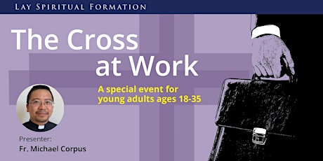 Lay Formation Workshop - The Cross at Work - (In-person)