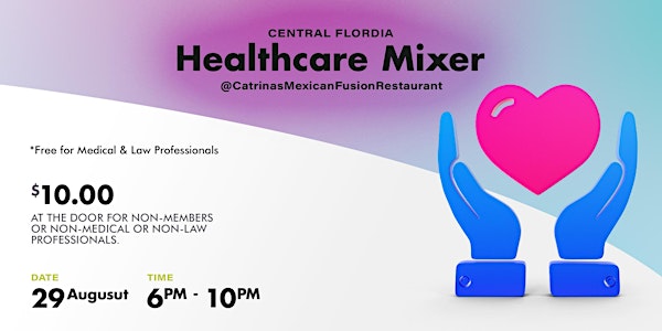 Central Florida Healthcare Mixer @CatrinasMexicanFusionRestaurant