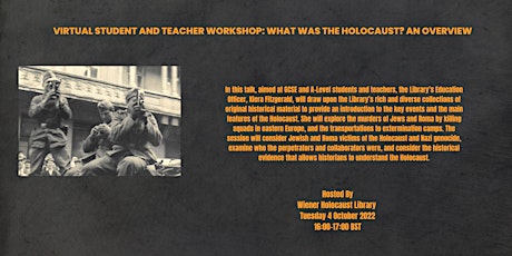Virtual Student and Teacher Workshop: What was the Holocaust?
