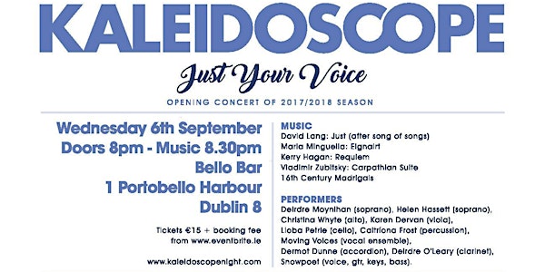 "Just Your Voice"- Kaleidoscope's 2017 2018 Season Launch
