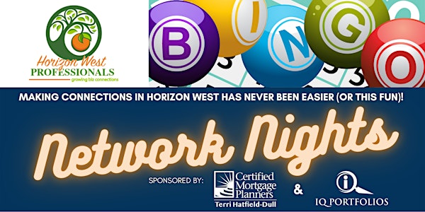 B-I-N-G-O is the Name-O With Horizon West Networking Nights!