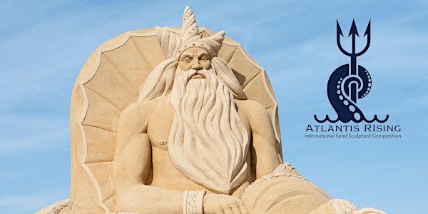 Atlantis RIsing, International Sand Sculpture Competition
