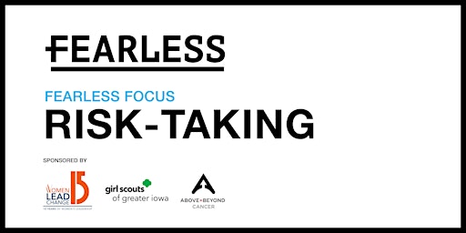 Fearless Focus: Risk-taking