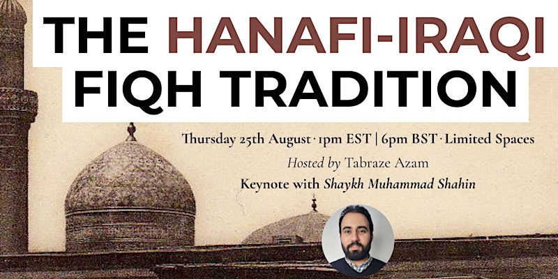 The Hanafi-Iraqi Fiqh Tradition