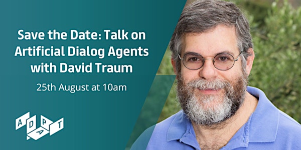 Talk on Artificial Dialog Agents with David Traum