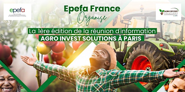 Réunion d'information à Paris "AGRO INVEST SOLUTIONS  pour l'Afrique.