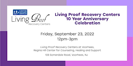 Living Proof Recovery Centers 10 Year Anniversary  Celebration