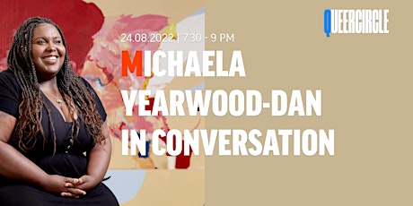 Michaela Yearwood-Dan In Conversation