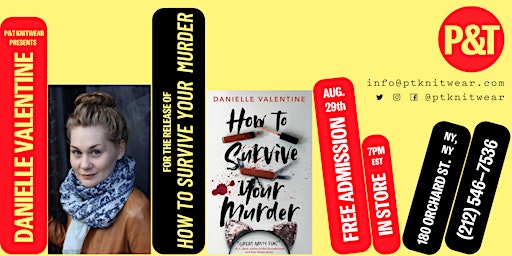 Danielle Valentine presents HOW TO SURVIVE YOUR MURDER