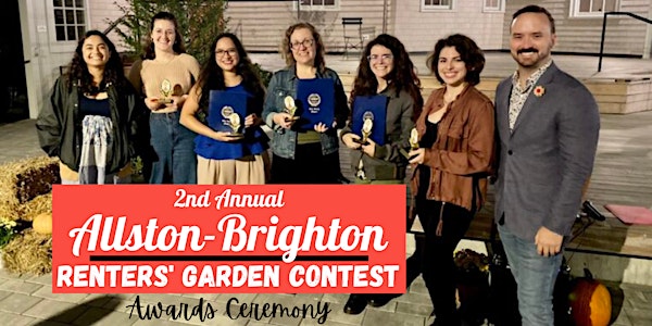 2nd Annual Allston-Brighton Renters' Garden Contest Award Ceremony