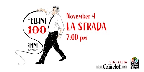 Fellini Retrospective: LA STRADA